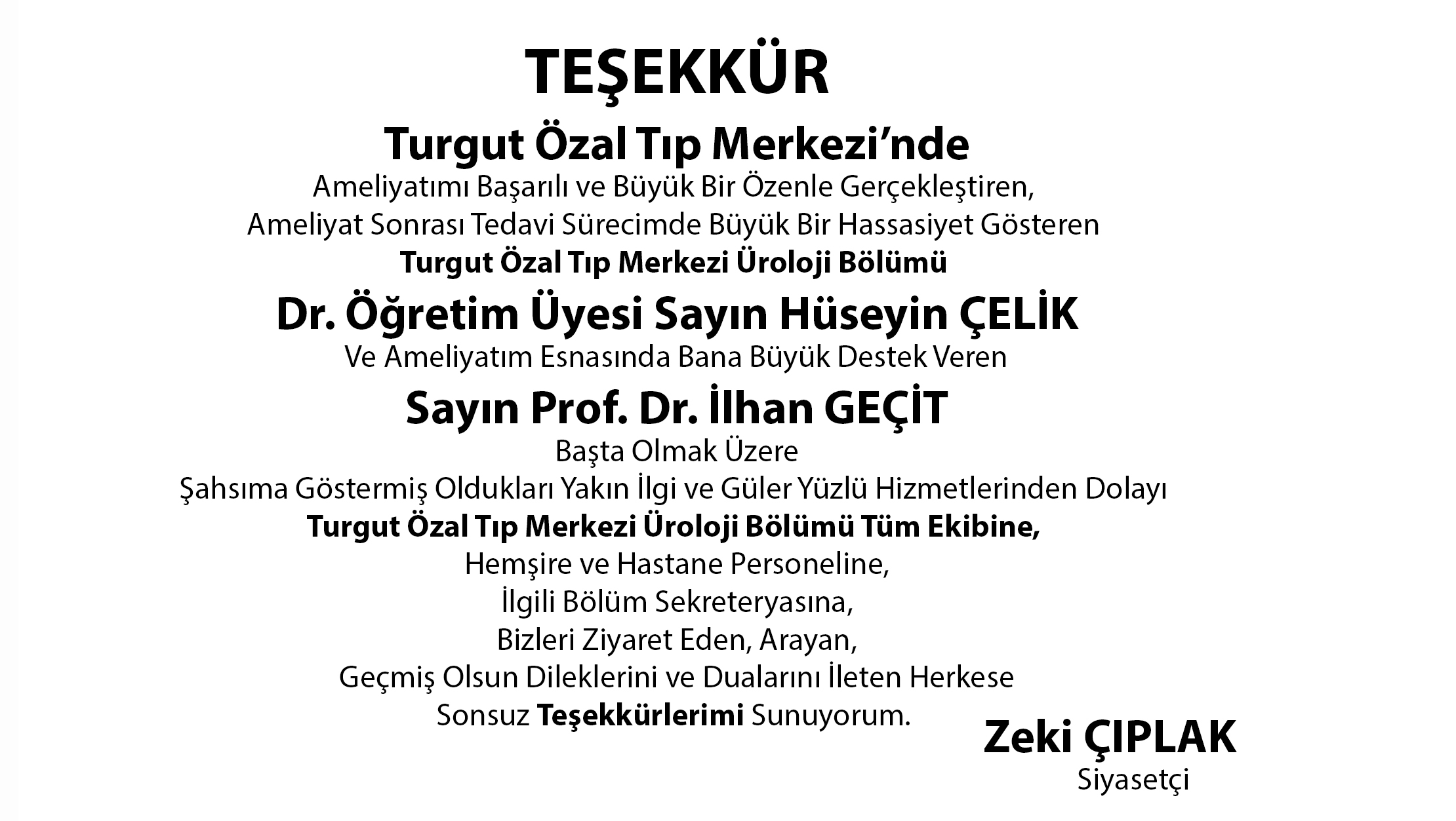 CHP Eski Merkez İlçe Başkanı Zeki Çıplak, Ameliyat Oldu