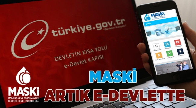 MASKİ Artık E-Devlette