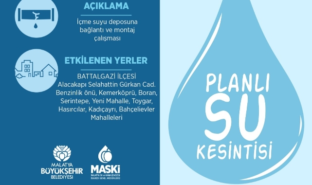 Malatya’da Bazı Mahallelerde Su Kesintisi Olacak