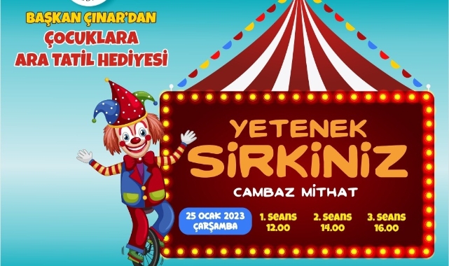 Başkan Çınar, Öğrencileri Sirk Gösterisine Davet Etti