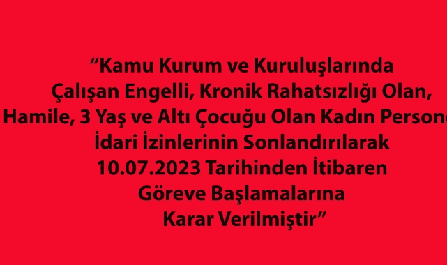 İdari İzinli Kamu Çalışanları, İş Başı Yapacak