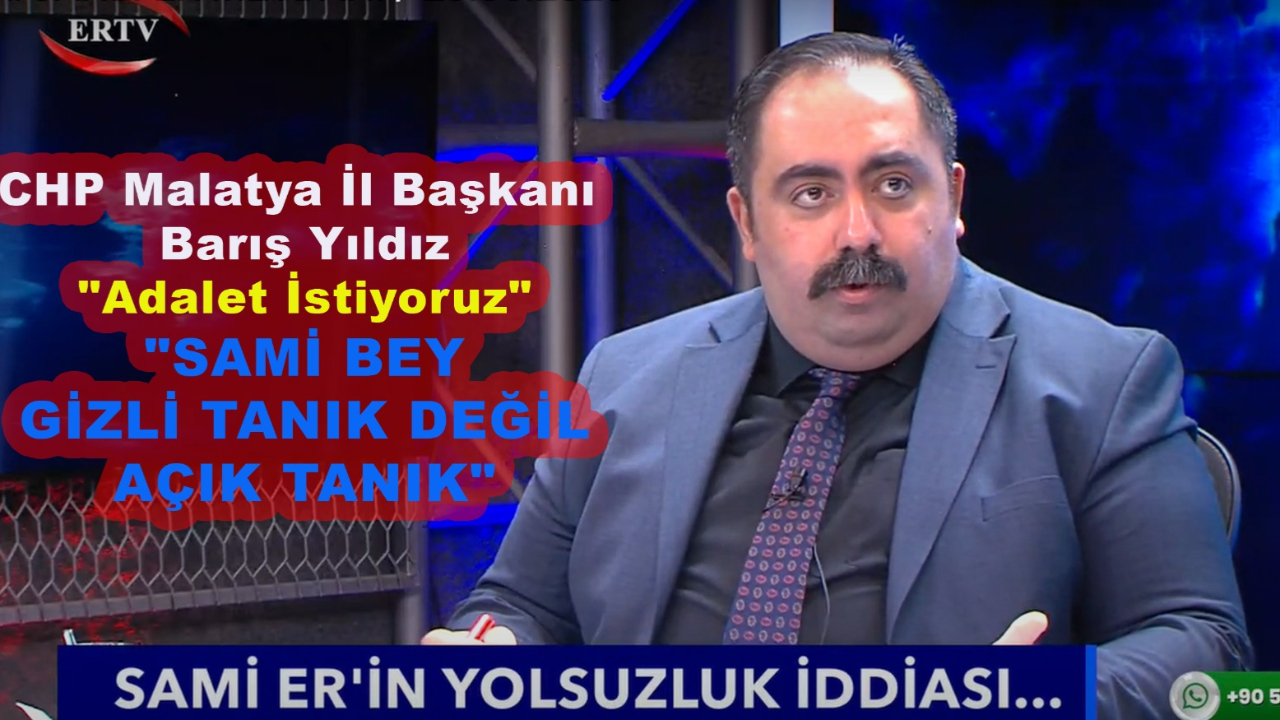 "SAMİ BEY GİZLİ TANIK DEĞİL, AÇIK TANIK"