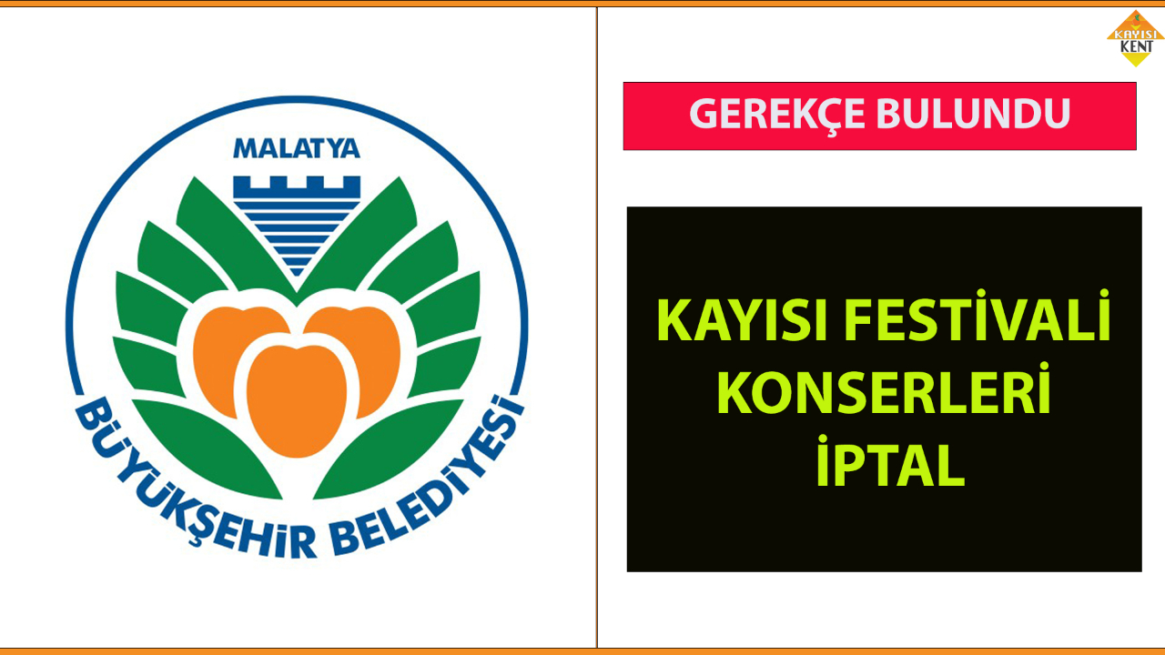 KAYISI FESTİVALİ KONSERLERİ İPTAL EDİLDİ