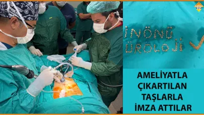 AMELİYATLA ÇIKARTILAN TAŞLARLA İMZA ATTILAR