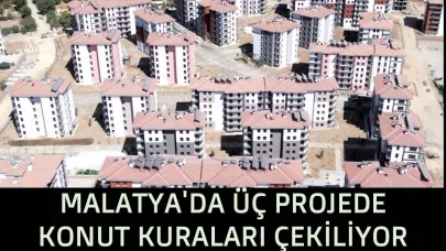 MALATYA'DA ÜÇ PROJEDE KONUT KURALARI ÇEKİLİYOR