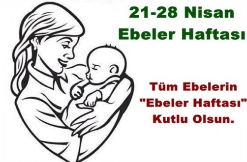 21-28 Nisan Ebelik Haftası