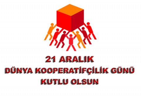 21 Aralık Dünya Kooperatifçilik Günü