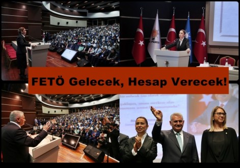 Başbakan Yıldırım: FETÖ Gelecek, Hesap Verecek!