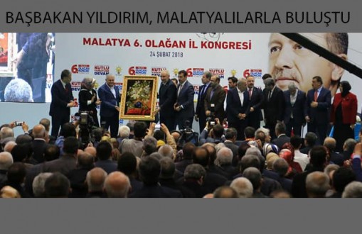 BAŞBAKAN YILDIRIM, MALATYALILARA HİTAP ETTİ