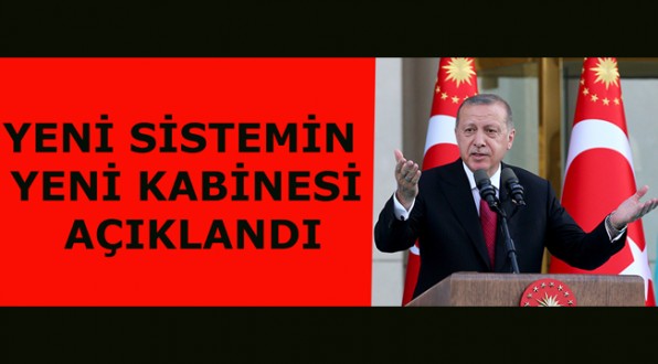 Cumhurbaşkanı Erdoğan, Yeni Kabineyi Açıkladı