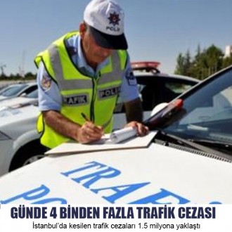 Günde 4 Binden Fazla Trafik Cezası