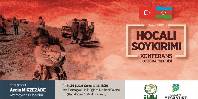 “Hocalı Soykırımı” Konulu Konferans ve Fotoğraf Sergisine Tüm Hemşerilerimizi Bekliyoruz”
