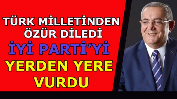 İYİ Parti’yi Yerden Yere Vurdu