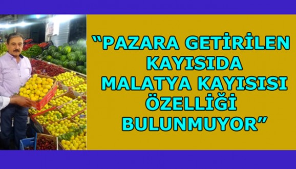 Keskin “Kayısıya Büyük Bir Darbe Olur”