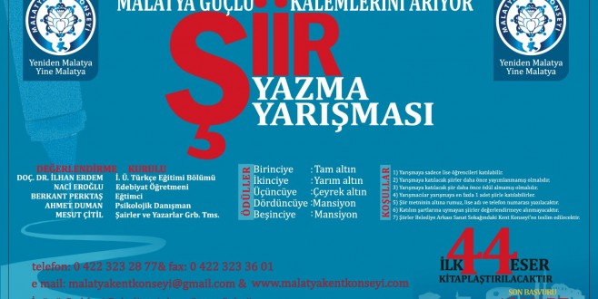 MALATYA GÜÇLÜ KALEMLERİNİ ARIYOR ŞİİR YARIŞMASI