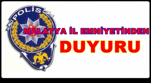 Malatya İl Emniyet Müdürlüğü’nden Açıklama