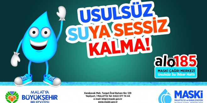 MASKİ USULSÜZ SUYLA MÜCADELE EDECEK