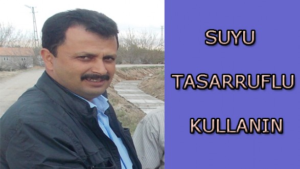 SULAMA SUYUNUN TASARRUFLU KULLANILMASI İSTENDİ