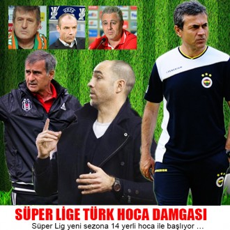 Süper Lige  Türk Hoca Damgası