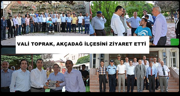 Vali Toprak, Akçadağ İlçesini Ziyaret Etti