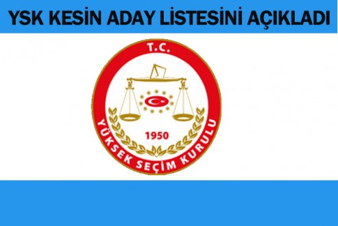 YSK Kesin Aday Listesini Açıkladı
