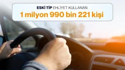 ESKİ TİP SÜRÜCÜ BELGELERİNDE SÜRE SONA ERİYOR