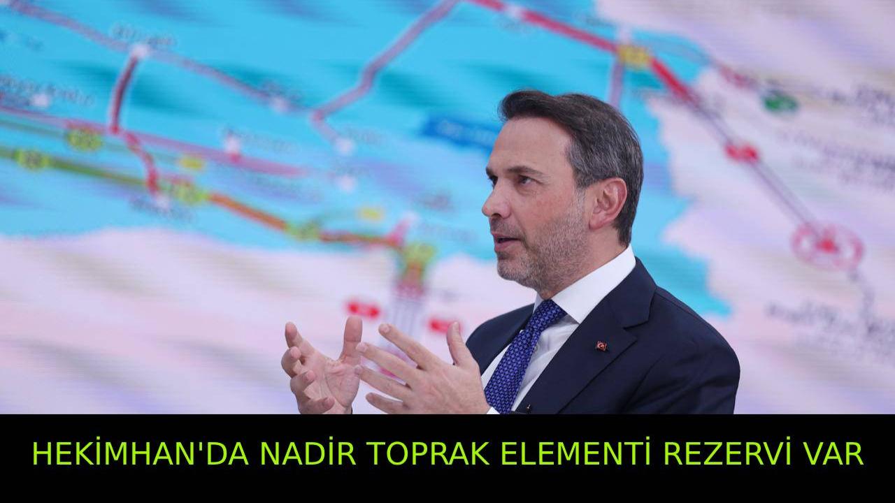 HEKİMHAN'DA NADİR TOPRAK ELEMENTİ REZERVİ VAR
