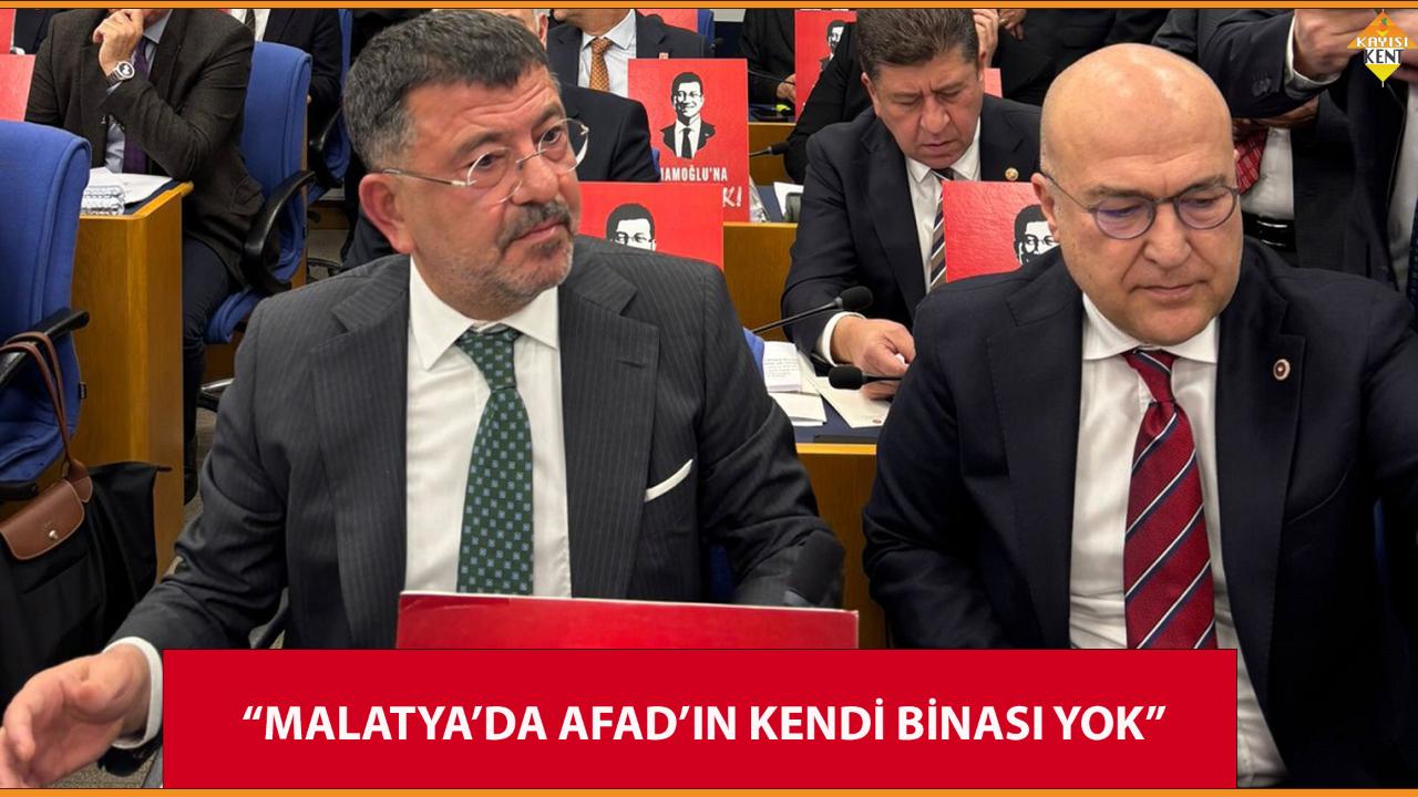 “MALATYA’DA AFAD’IN KENDİ BİNASI YOK”
