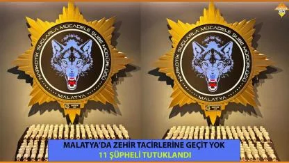 MALATYA’DA ZEHİR TACİRLERİNE GEÇİT YOK