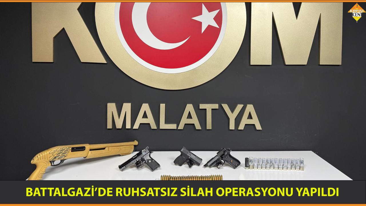 BATTALGAZİ’DE RUHSATSIZ SİLAH OPERASYONU YAPILDI