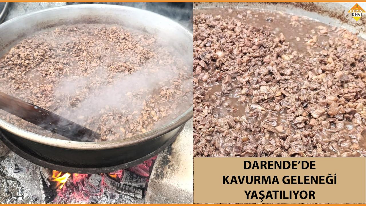 DARENDE’DE KAVURMA GELENEĞİ YAŞATILIYOR