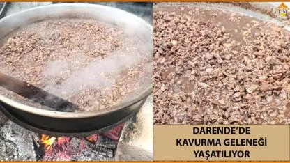 DARENDE’DE KAVURMA GELENEĞİ YAŞATILIYOR