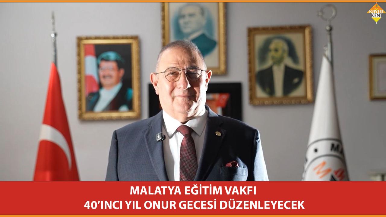 MALATYA EĞİTİM VAKFI, 40’INCI YIL ONUR GECESİ DÜZENLEYECEK