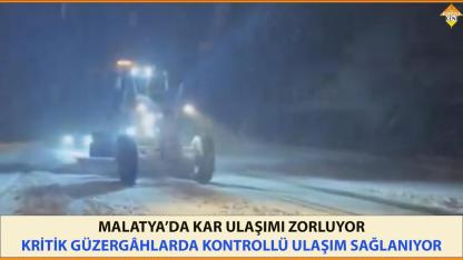 MALATYA’DA KAR ULAŞIMI ZORLUYOR KRİTİK GÜZERGÂHLARDA KONTROLLÜ ULAŞIM SAĞLANIYOR