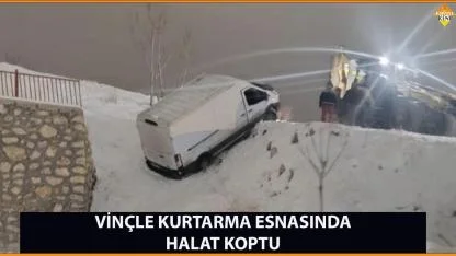VİNÇLE KURTARMA ESNASINDA HALAT KOPTU